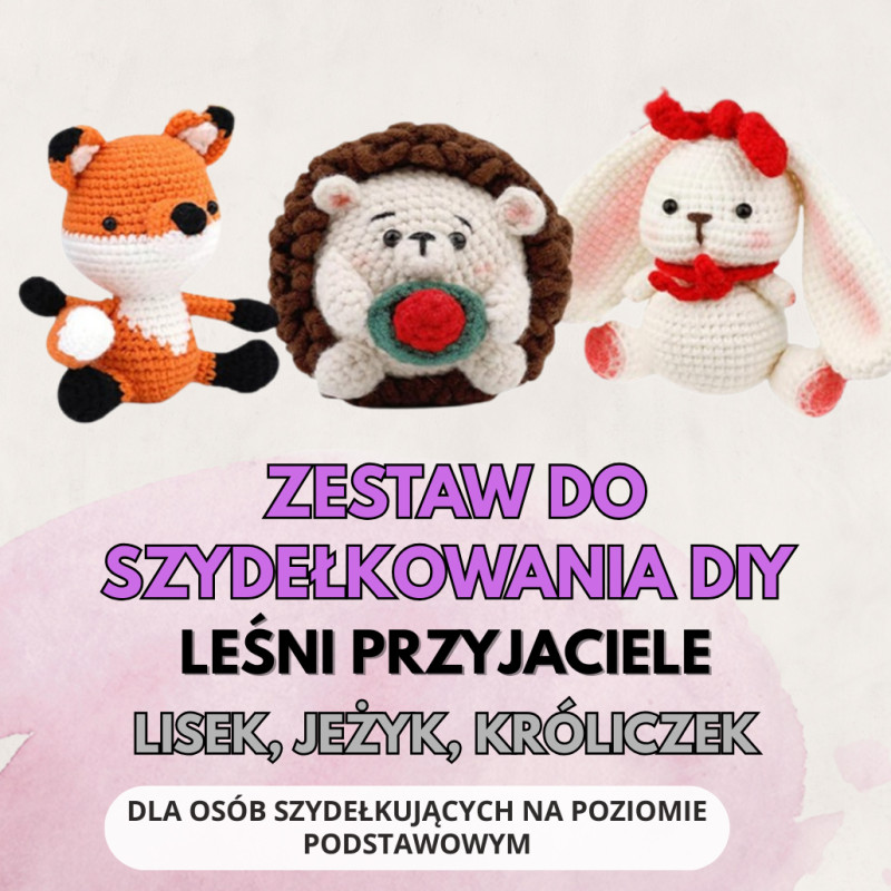 Zestaw do szydełkowania DIY – Leśni przyjaciele - produkt wyplatamy.pl 1