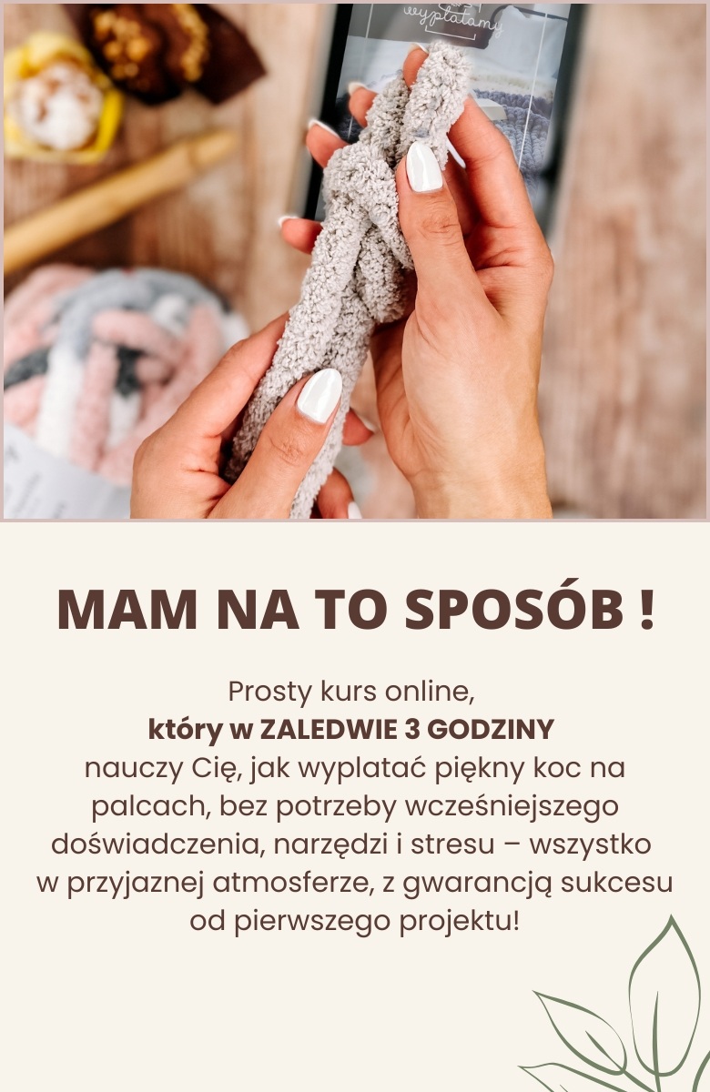 Nie martw się – kurs wyplatania koców
